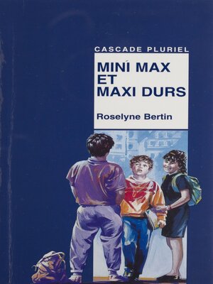 cover image of Mini Max et maxi durs